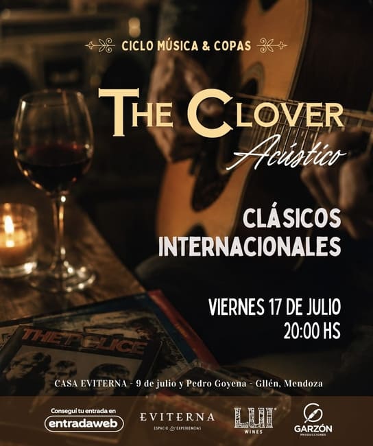 THE CLOVER: CLASICOS INTERNACIONALES CICLO MUSICA & COPAS