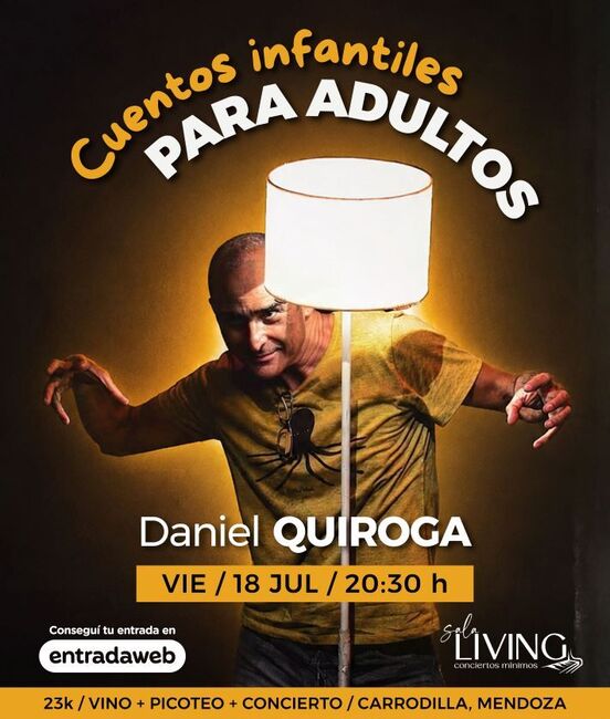 DANIEL QUIROGA presenta CUENTOS INFANTILES PARA ADULTOS