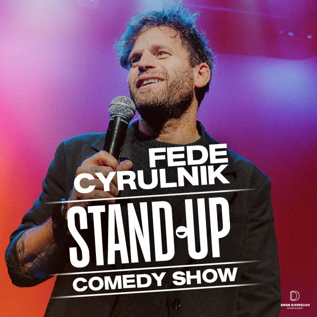 Fede Cyrulnik - Stand Up Comedy Show