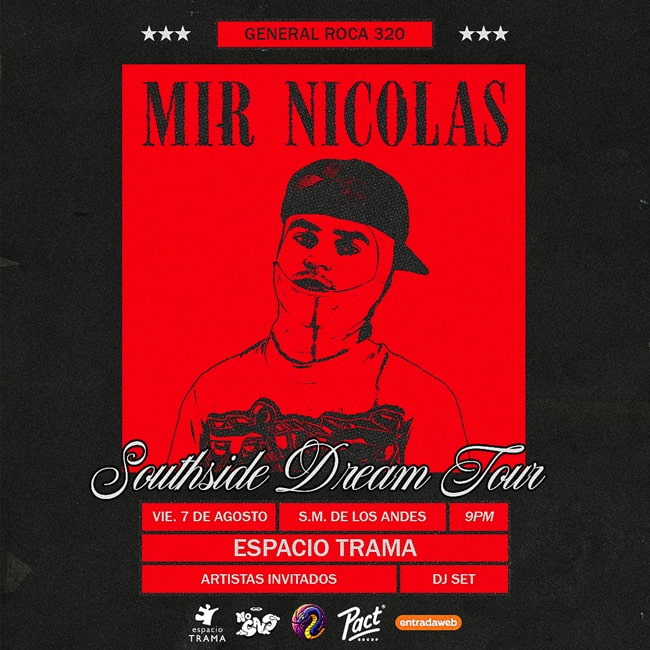 MIR NICOLAS SOUTHSIDE DREAM TOUR
