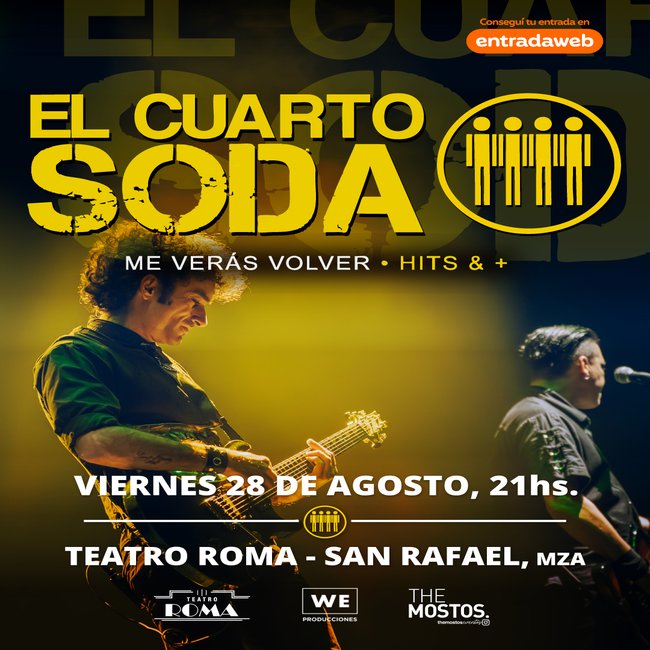 EL CUARTO SODA presenta ME VERAS VOLVER Tributo a Soda Stereo San Rafael